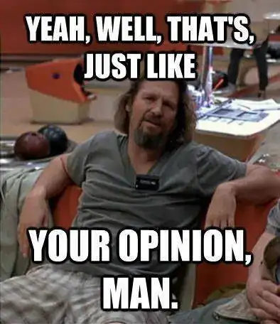 big-lebowski-opinion-man-large.webp