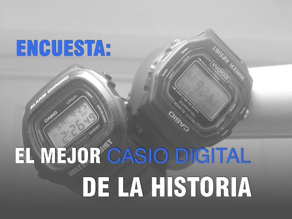 ENCUESTA: Elección del mejor Casio digital de la historia | Relojes  Especiales, EL foro de relojes